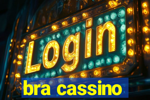 bra cassino